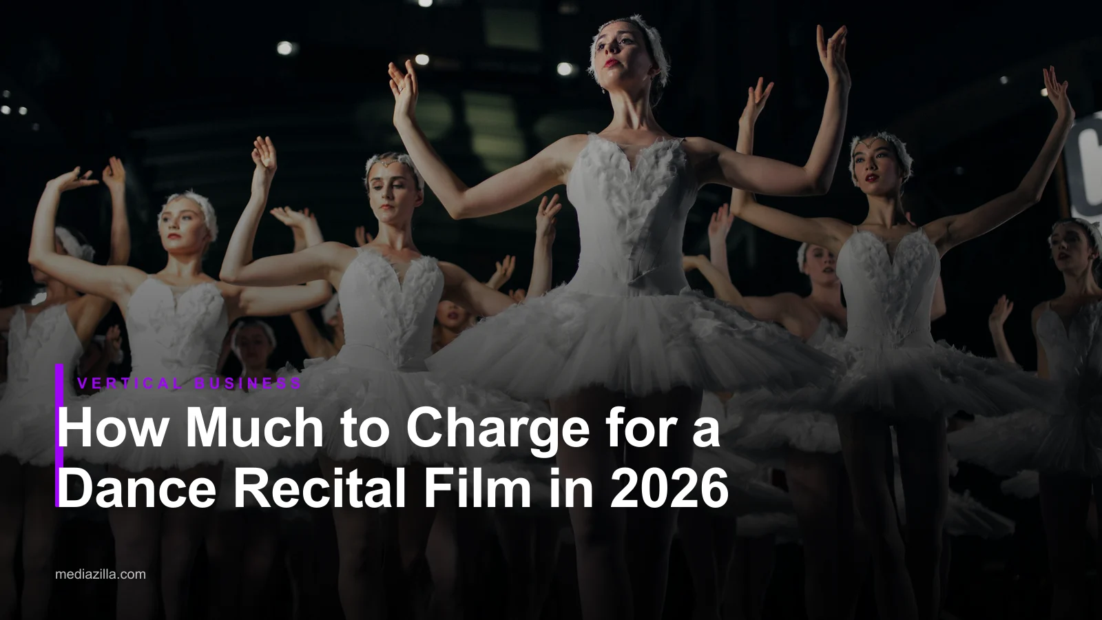 How Much to Charge for a Dance Recital Film in 2026 (With the Math)